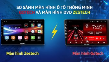 so-sanh-man-hinh-o-to-thong-minh-gotech-và-man-hinh-dvd-zestech-panda-auto